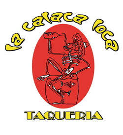 La Calaca Loca Taqueria Picture