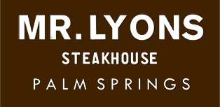 Mr Lyons Logo Fine dining Staeakhoue Palm Springs CA